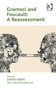 Book cover of: Gramsci and Foucault: A Reassessment. By: David Kreps
