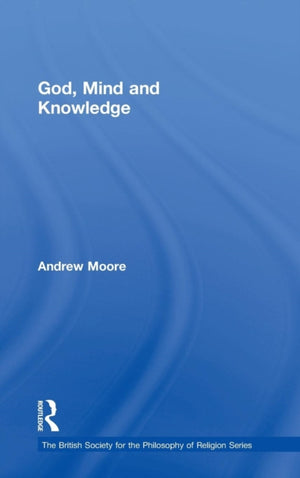 God, Mind and Knowledge