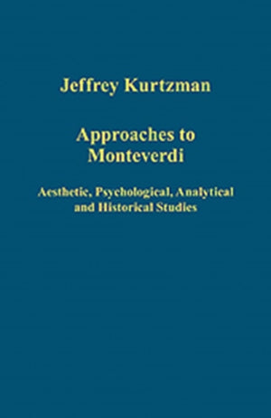 Approaches to Monteverdi