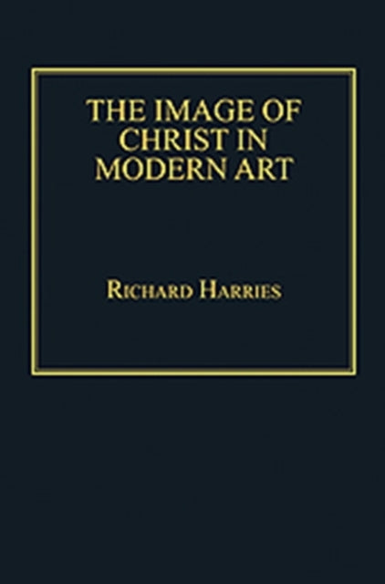 Book cover of: Image of Christ in Modern Art