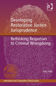Book cover of: Developing Restorative Justice Jurisprudence. By: Tony Foley