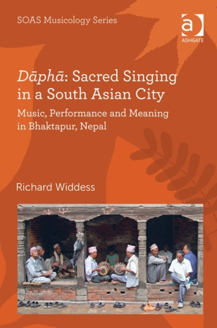 Book cover of: Dapha: Sacred Singing in a South Asian City
