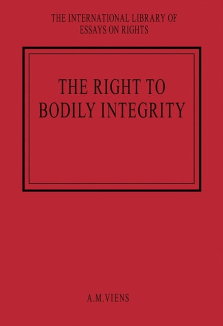 Book cover of: Right to Bodily Integrity. By: A. M. Viens