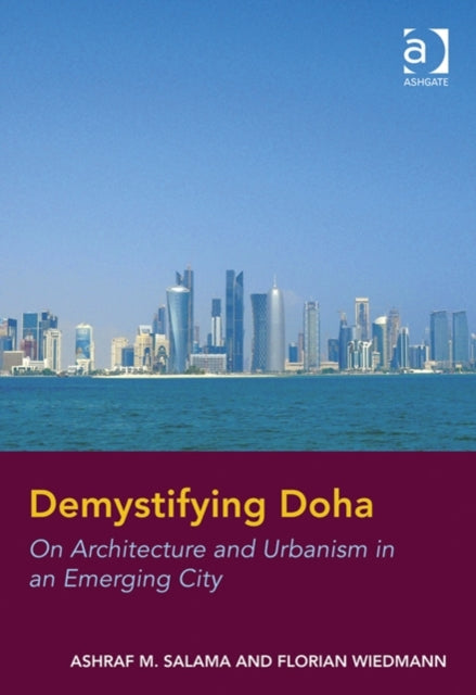 Book cover of: Demystifying Doha. By: Ashraf Salama