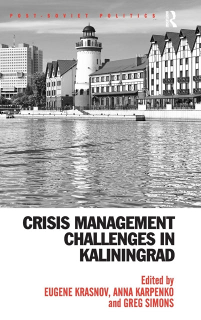 Crisis Management Challenges in Kaliningrad