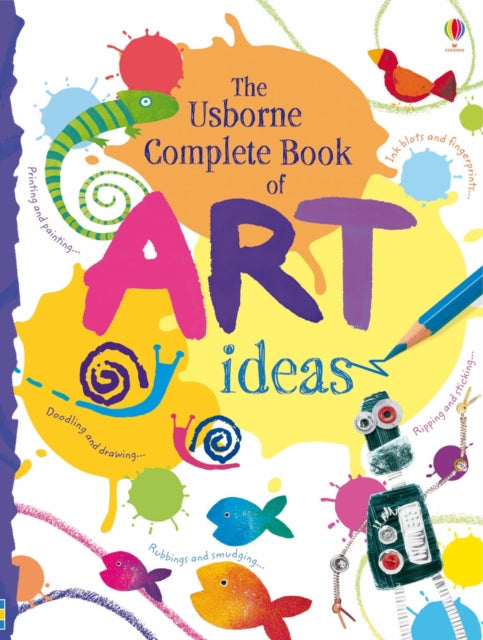 Book cover of: Complete Book Of Art Ideas. By: Fiona Watt