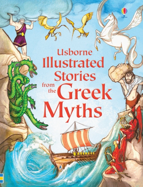 Illustrated Stories from the Greek Myths 9781409531678 Howard Hughes