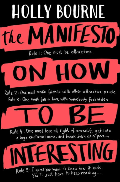 Book cover of: Manifesto on How to be Interesting. By: Holly Bourne
