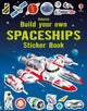 Build Your Own Spaceships Sticker Book 9781409564447 TUDHOPE, SIMON