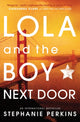 Lola and the Boy Next Door 9781409579946 Stephanie Perkins