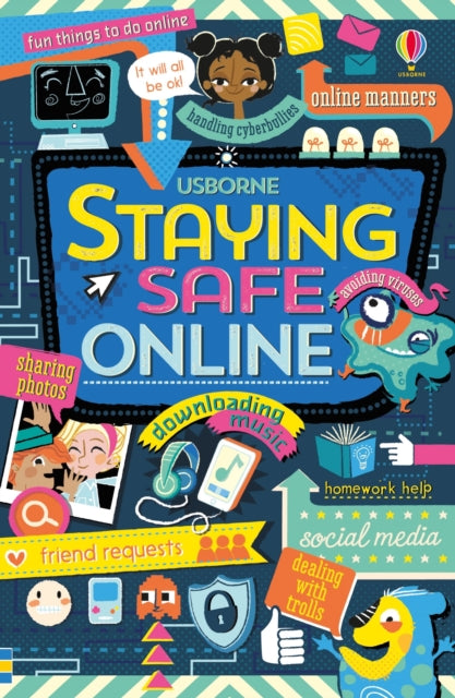 Staying safe online 9781409597810 Louie Stowell
