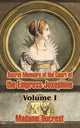 Book cover of: Secret Memoirs of the Court of the Empress Josephine ( Volume I). By: Madame Ducrest