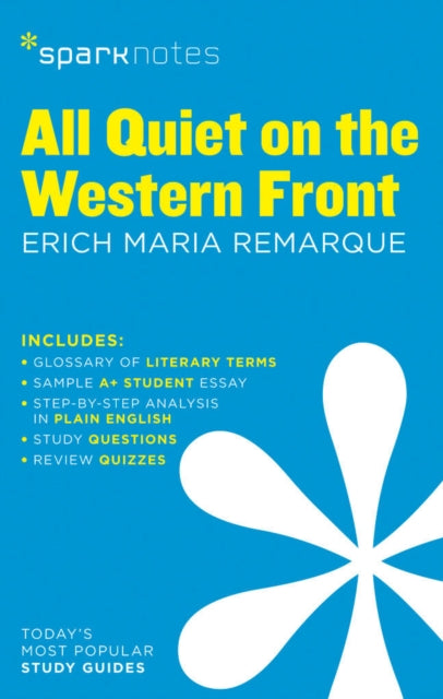 Book cover of: All Quiet on the Western Front SparkNotes Literature Guide. By: SparkNotes