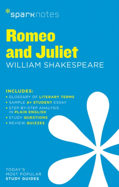 Book cover of: Romeo and Juliet SparkNotes Literature Guide. By: SparkNotes