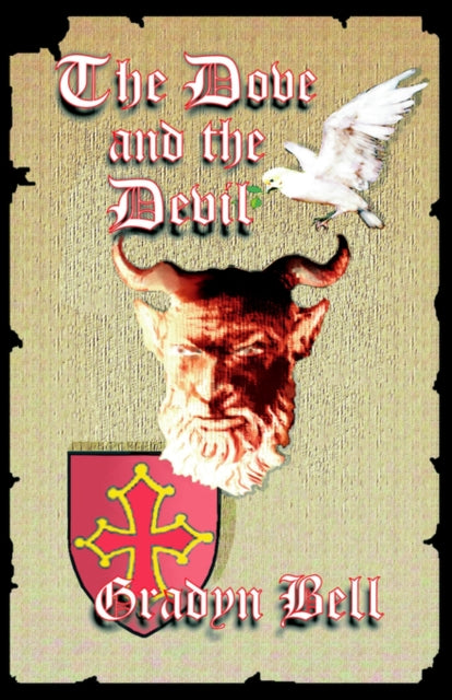 Book cover of: Dove and the Devil. By: Gradyn Bell