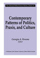 Book cover of: Contemporary Patterns of Politics, Praxis, and Culture. By: Georgia Persons
