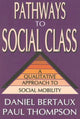 Book cover of: Pathways to Social Class. By: Daniel Bertaux