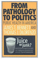 Book cover of: From Pathology to Politics. By: Thomas DiLorenzo