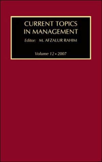Book cover of: Current Topics in Management. By: M. Rahim