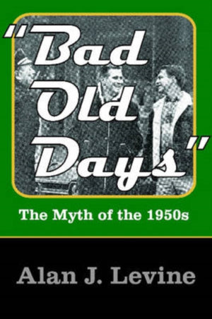 Bad Old Days