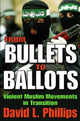 Book cover of: From Bullets to Ballots. By: David L. Phillips