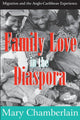 Book cover of: Family Love in the Diaspora. By: Mary Chamberlain