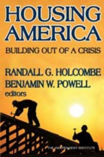 Book cover of: Housing America. By: Randall G. Holcombe