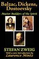 Book cover of: Balzac, Dickens, Dostoevsky. By: Stefan Zweig
