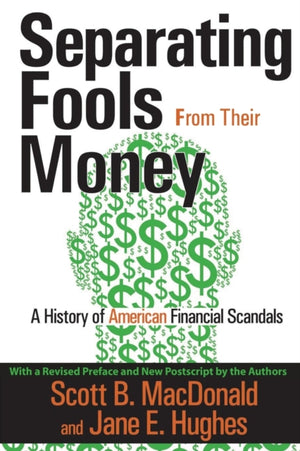 Separating Fools from Their Money