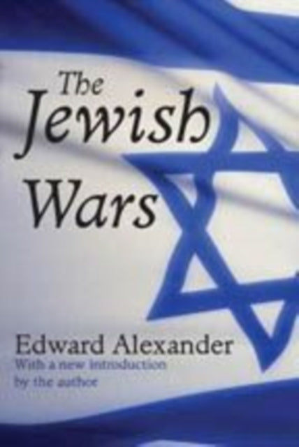 Book cover of: Jewish Wars. By: Alexander, Edward