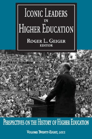 Iconic Leaders in Higher Education