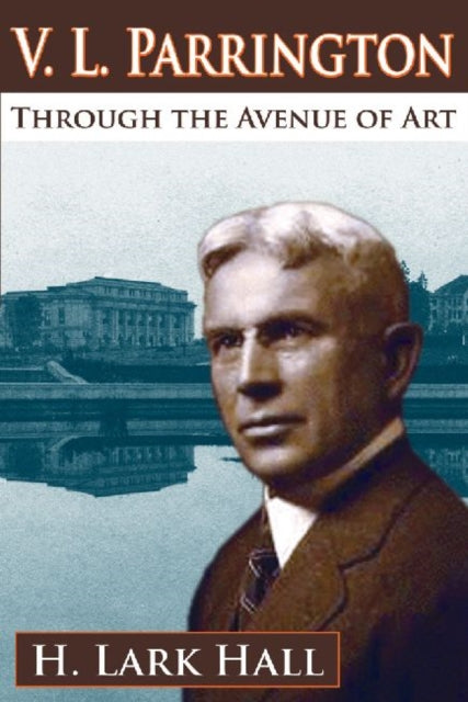 Book cover of: V. L. Parrington. By: H. Lark Hall