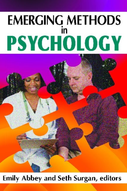 Book cover of: Emerging Methods in Psychology. By: Emily Abbey