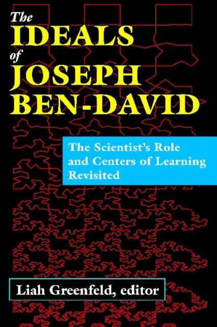 Book cover of: Ideals of Joseph Ben-David. By: Liah Greenfeld