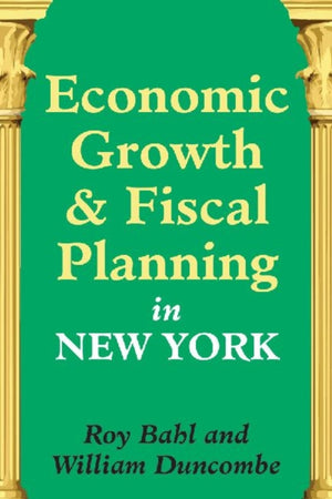 Economic Growth and Fiscal Planning in New York