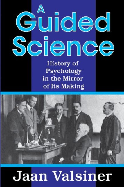 Book cover of: Guided Science. By: Jaan Valsiner