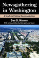 Book cover of: Newsgathering in Washington. By: Dan D. Nimmo