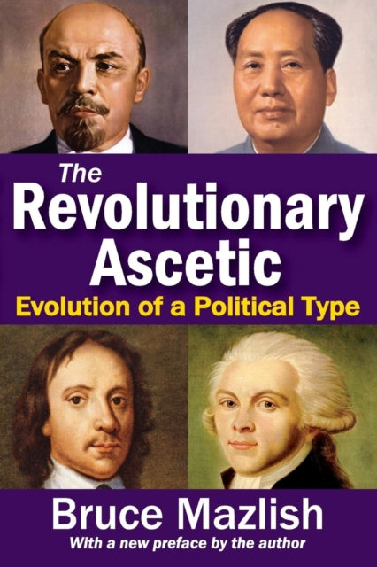 Book cover of: Revolutionary Ascetic. By: Bruce Mazlish