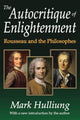 Book cover of: Autocritique of Enlightenment. By: Mark Hulliung