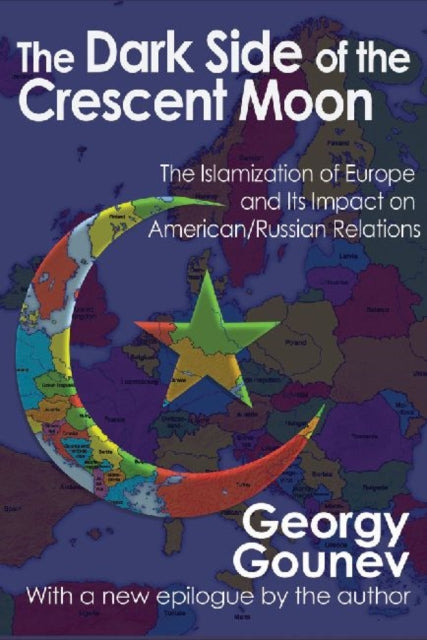 Book cover of: Dark Side of the Crescent Moon. By: Georgy Gounev