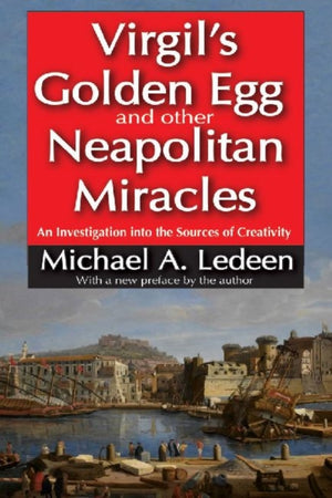 Virgil's Golden Egg and Other Neapolitan Miracles