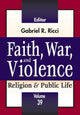 Book cover of: Faith, War, and Violence. By: Gabriel R. Ricci