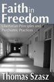 Book cover of: Faith in Freedom. By: Thomas Szasz