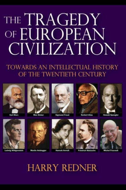 Book cover of: Tragedy of European Civilization. By: Harry Redner