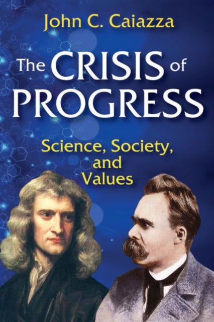 Book cover of: Crisis of Progress. By: John Caiazza