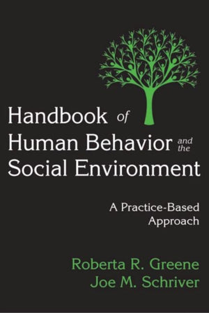 Handbook of Human Behavior and the Social Environment