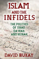 Book cover of: Islam and the Infidels. By: David Bukay