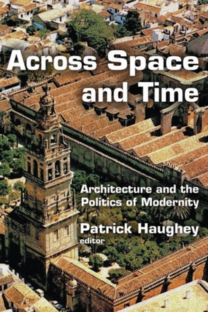 Across Space and Time