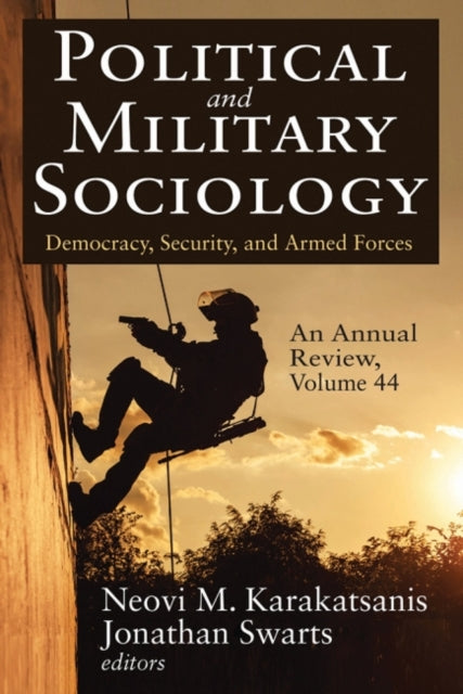 Book cover of: Political and Military Sociology, an Annual Review. By: Neovi M. Karakatsanis