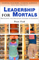 Book cover of: Leadership for Mortals. By: Dean Fink